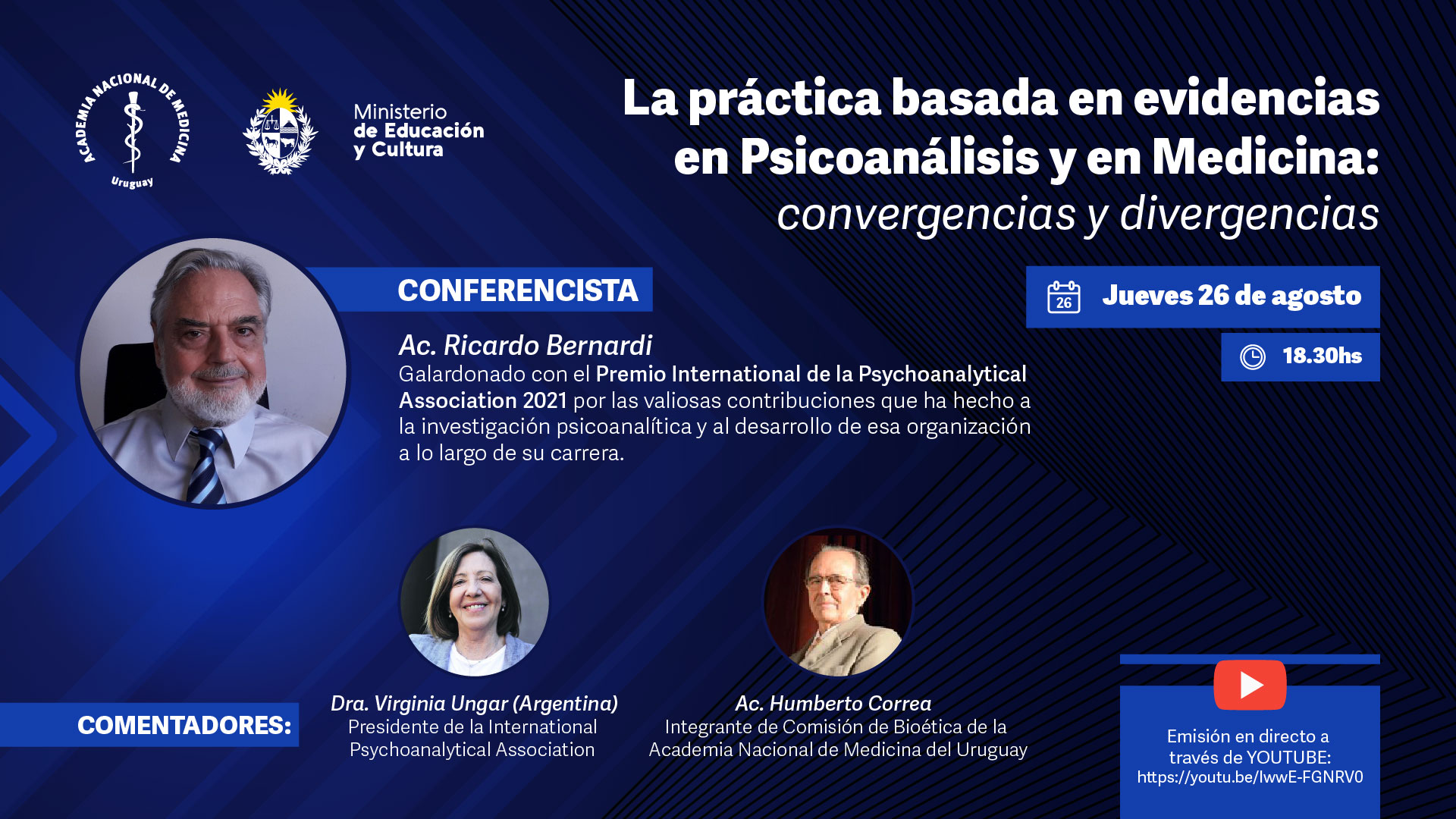 ANM-MEC: Conferencia de R.Bernardi, Premio Int. API 2021 por sus valiosas contribuciones a la investigación psicoanalítica y al desarrollo de API, 26/08, 18.30hs:¨La práctica basada en evidencias en Psicoanálisis y en Medicina: convergencias y divergencias¨
