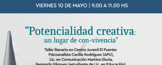 Actividad inicial V JORNADAS DE EDUCACIÓN Y PSICOANÁLISIS «Potencialidad creativa…» 10/5/2024, 9hs.