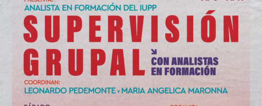 Supervisión grupal con analistas en formación APR – IUPP. 15/6/24. Cerrada